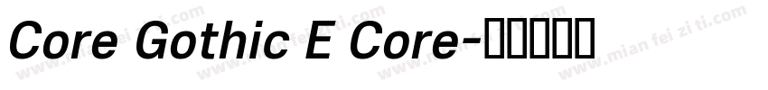 Core Gothic E Core字体转换